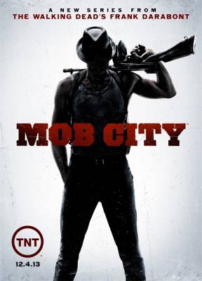 Город гангстеров 1 сезон / Mob City (2013) онлайн