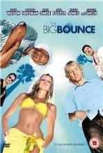 Большой прыжок / The Big Bounce (2004) онлайн