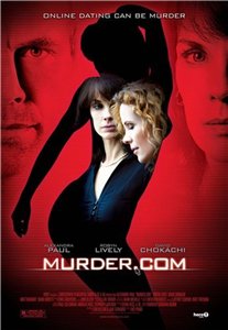 Свидание с убийцей / Murder.com (2008) онлайн