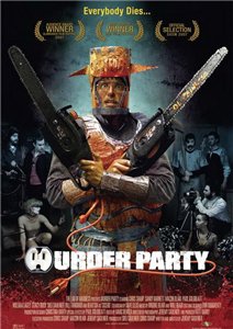 Убийственная вечеринка / Murder Party (2007) онлайн