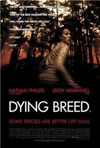 Вымирающая порода / Dying Breed (2008) онлайн