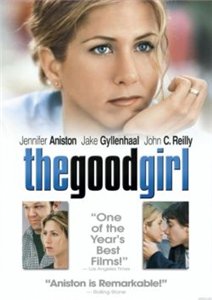 Хорошая девочка / The Good Girl (2002) онлайн