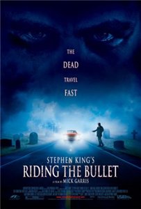 Верхом на пуле / Riding the Bullet (2004) онлайн