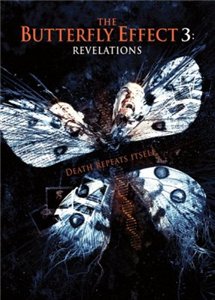 Эффект бабочки 3: Откровение / Butterfly Effect: Revelation (2009) онлайн