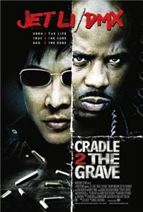 От колыбели до могилы / Cradle 2 the Grave (2003) онлайн