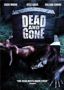 Давно умерший / Dead and Gone (2008) онлайн