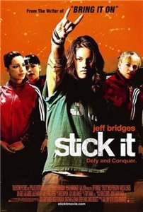 Бунтарка / Stick It (2006) онлайн