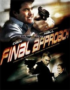 Последний заход / Final Approach (2007) онлайн