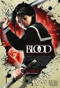 Последний вампир / Blood: The Last Vampire (2009) онлайн