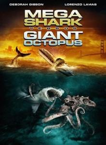 Мега-акула против гигантского осьминога / Mega Shark vs. Giant Octopus (2009)