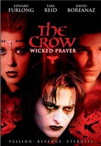 Ворон 4: Жестокое причастие / Crow: Wicked Prayer, The (2005) онлайн