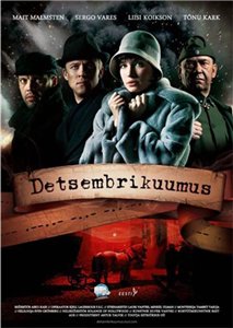 Декабрьская жара / Detsembrikuumus (2008) онлайн