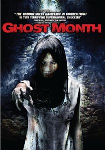 Месяц призраков / Ghost Month (2009) онлайн