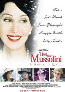 Чай с Муссолини / Tea With Mussolini (1999)