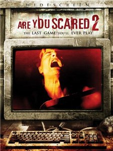 Тебе страшно? 2 / Are You Scared 2 (2009)