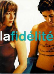 Верность / La Fidelite (2000)