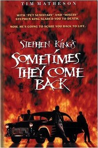 Иногда они возвращаются / Sometimes They Come Back (1991)