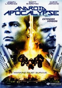 Враги / Android Apocalypse (2006) онлайн