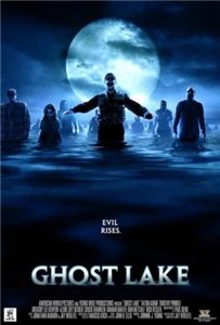 Озеро призраков / Ghost Lake (2004) онлайн
