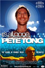 Всё из-за Пита Тонга / It's all gone Pete Tong (2004) онлайн