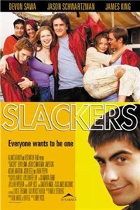 Чуваки / Slackers (2002) онлайн
