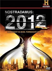 Нострадамус: 2012 / Nostradamus: 2012 (2009) онлайн