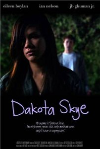 Дакота Скай / Dakota Skye (2008)