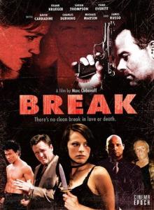 Брейк / Break (2009) онлайн
