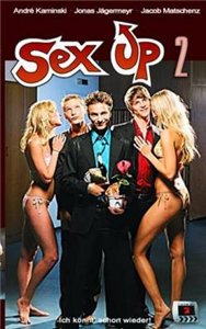Секс-коктейль 2 / Sex up - ich konnt' schon wieder (2005)