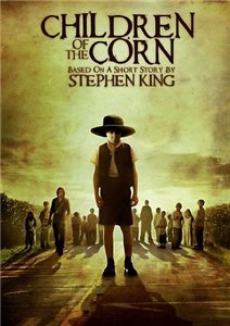 Дети кукурузы / Children of the Corn (2009) онлайн