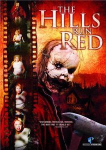 Окровавленные холмы / The Hills Run Red (2009)