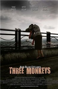 Три обезьяны / Üç Maymun / Three monkeys (2008)