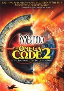 Вечная битва: Код Омега 2 / Megiddo: The Omega Code 2 (2001) онлайн