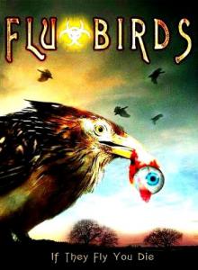 Птицы / Flu Birds (2008) онлайн