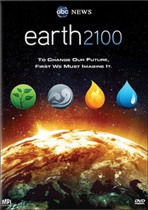 Земля 2100 / Earth 2100 (2009) онлайн