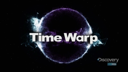 Discovery. Искривление времени / Discovery. Time Warp (2008) онлайн