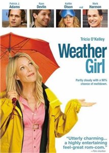 Cиноптик / Девушка - синоптик / Weather Girl (2009)