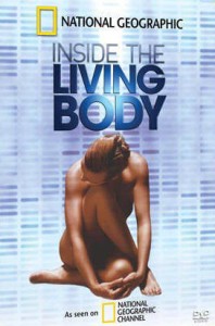 National Geographic: Внутри живого тела / National Geographic: Inside the Living Body (2006) онлайн