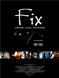 Фикс / Fix (2008) онлайн