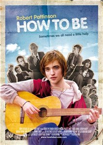 Переходный возраст / How to be (2008)