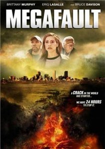 Мега-разлом / Megafault (2009) онлайн