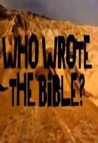 Кто написал Библию? / Who wrote the bible? (2010) онлайн