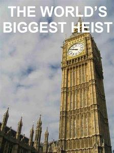 Искусство грабежа / The Worlds Biggest Heist (2009) онлайн