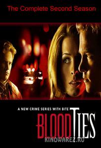 Узы крови 2 / Blood Ties 2 (2006) онлайн
