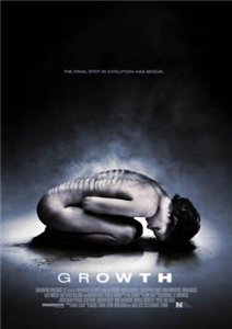 Взращивание / Growth (2009) онлайн