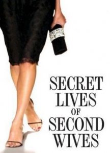 Клуб вторых жен / The Secret Lives of Second Wives (2008)