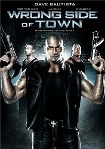 Изнанка города / Wrong Side of Town (2010) онлайн