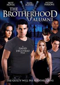 Братство 5: Выпускники / Brotherhood 5: Alumni (2009) онлайн