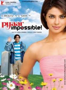 Любовь невозможна / Pyaar Impossible (2010)