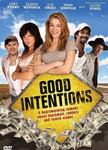 Хорошие намерения / Good Intentions (2010)